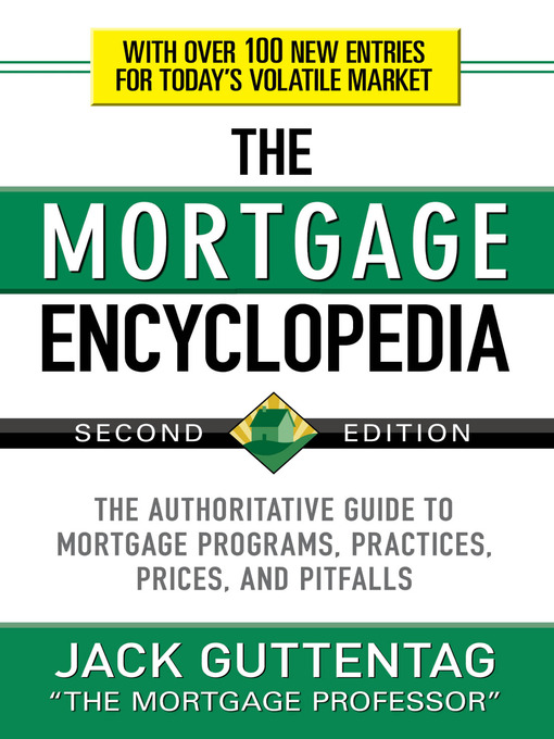 Title details for The Mortgage Encyclopedia by Jack Guttentag - Available